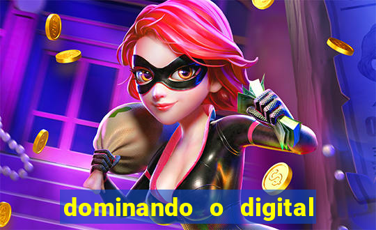 dominando o digital definitivo reclame aqui